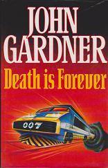 Death is Forever by John Gardner